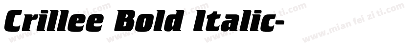 Crillee Bold Italic字体转换